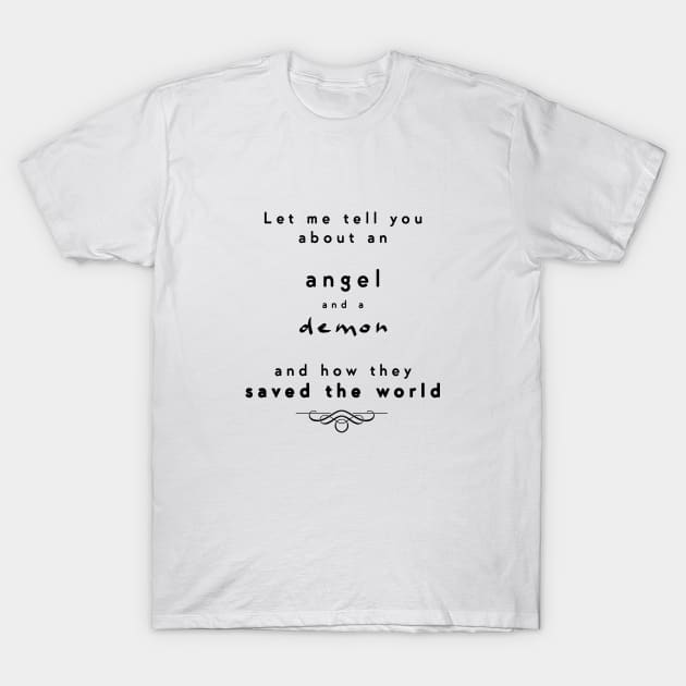 Let me tell you about good omens T-Shirt by monoblocpotato